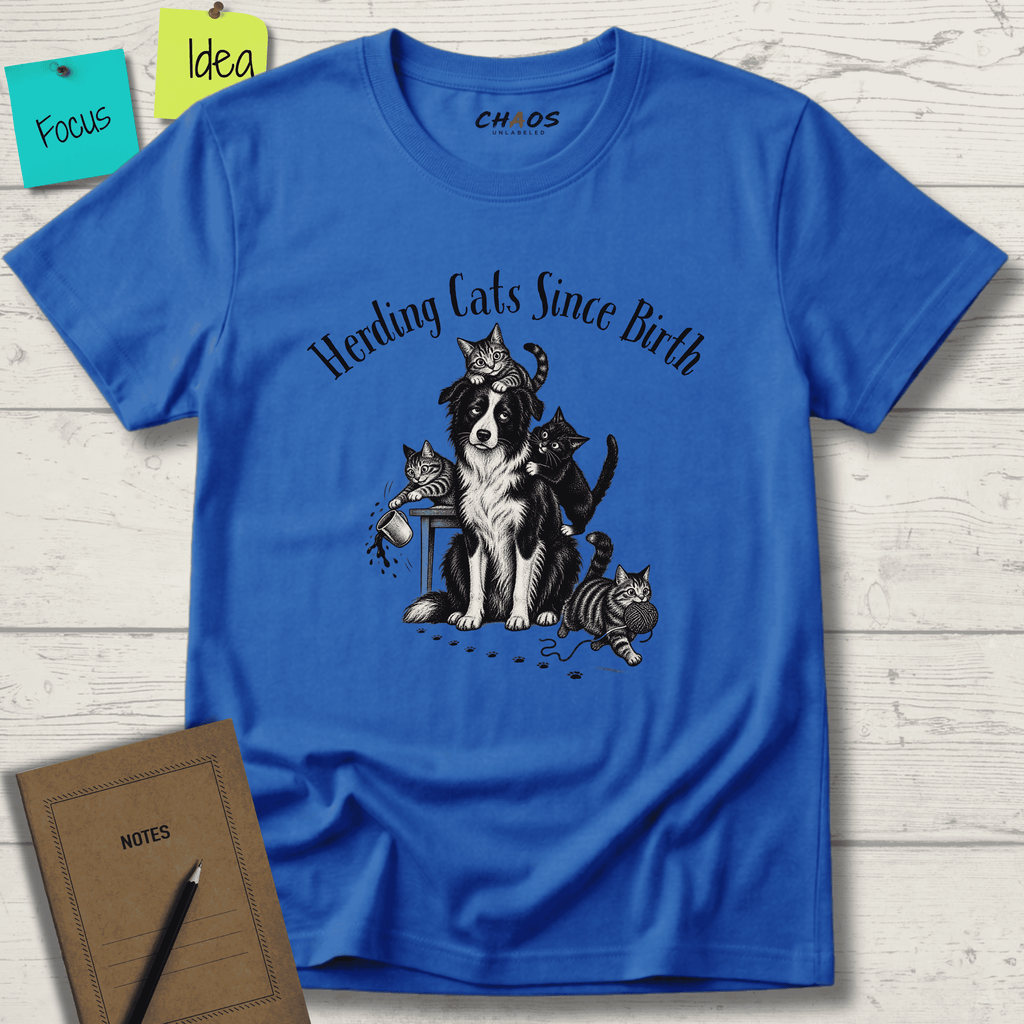 HERDING CATS SINCE BIRTH T-SHIRT