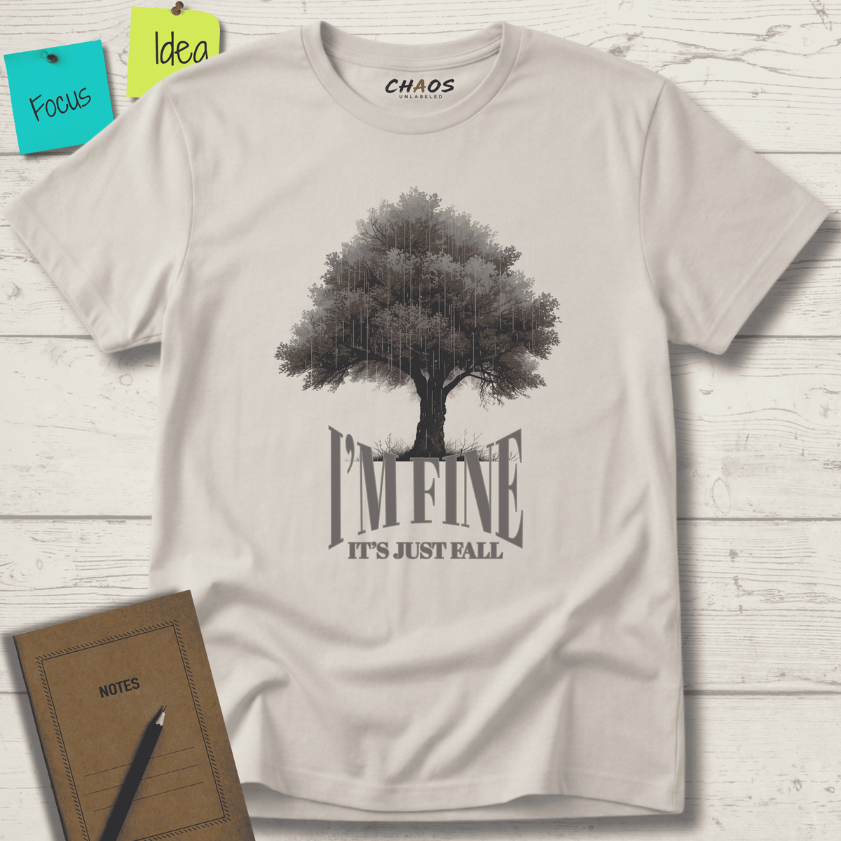I’M FINE IT'S JUST FALL T-SHIRT