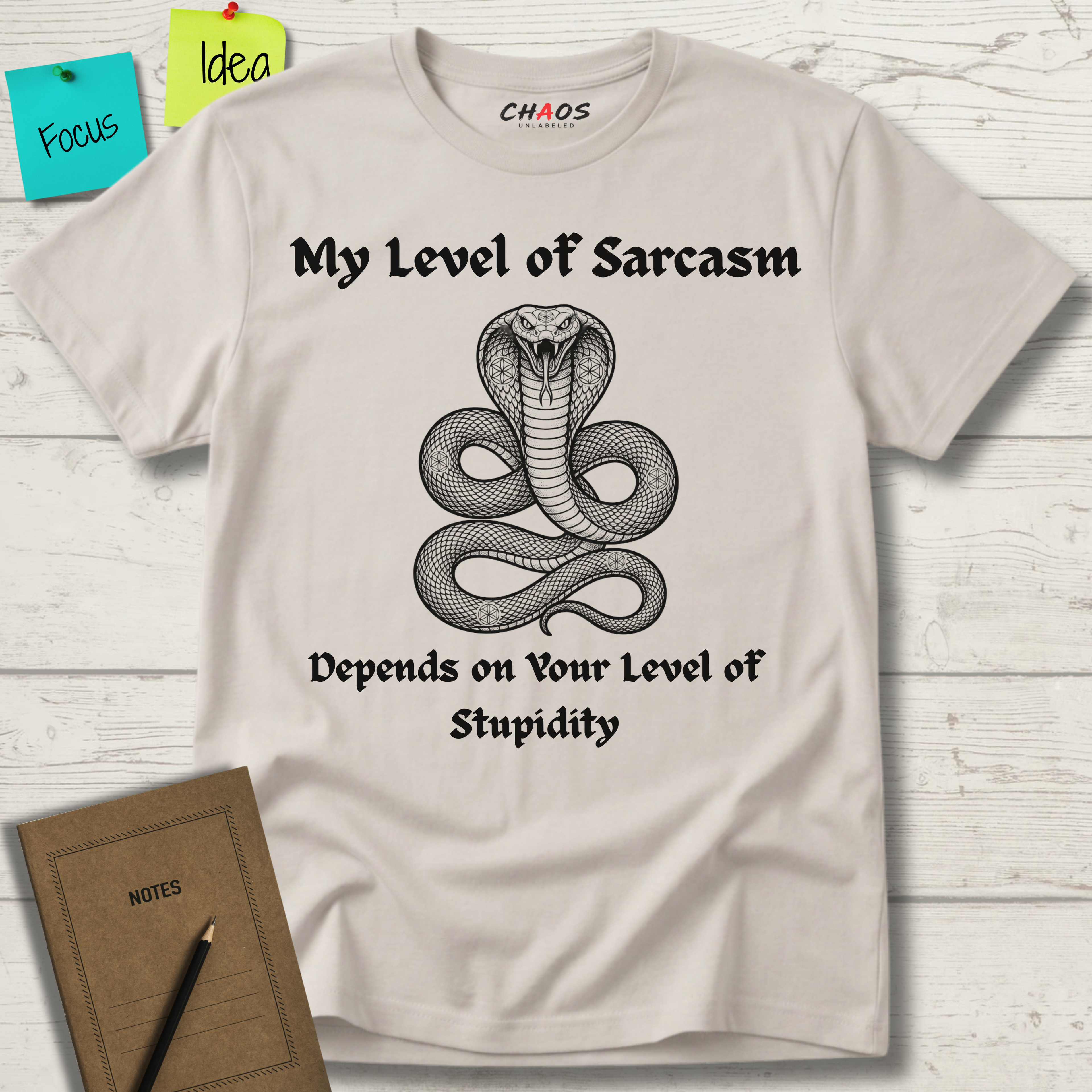 My Level Of Sarcasm Depends Of Your Level Of Stupidity T-Shirt
