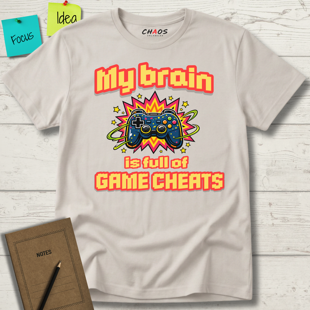 My Brain Is Full Of Game Cheats T-Shirt