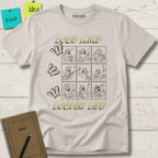 LOUD MIND LOUDER LIFE T-SHIRT