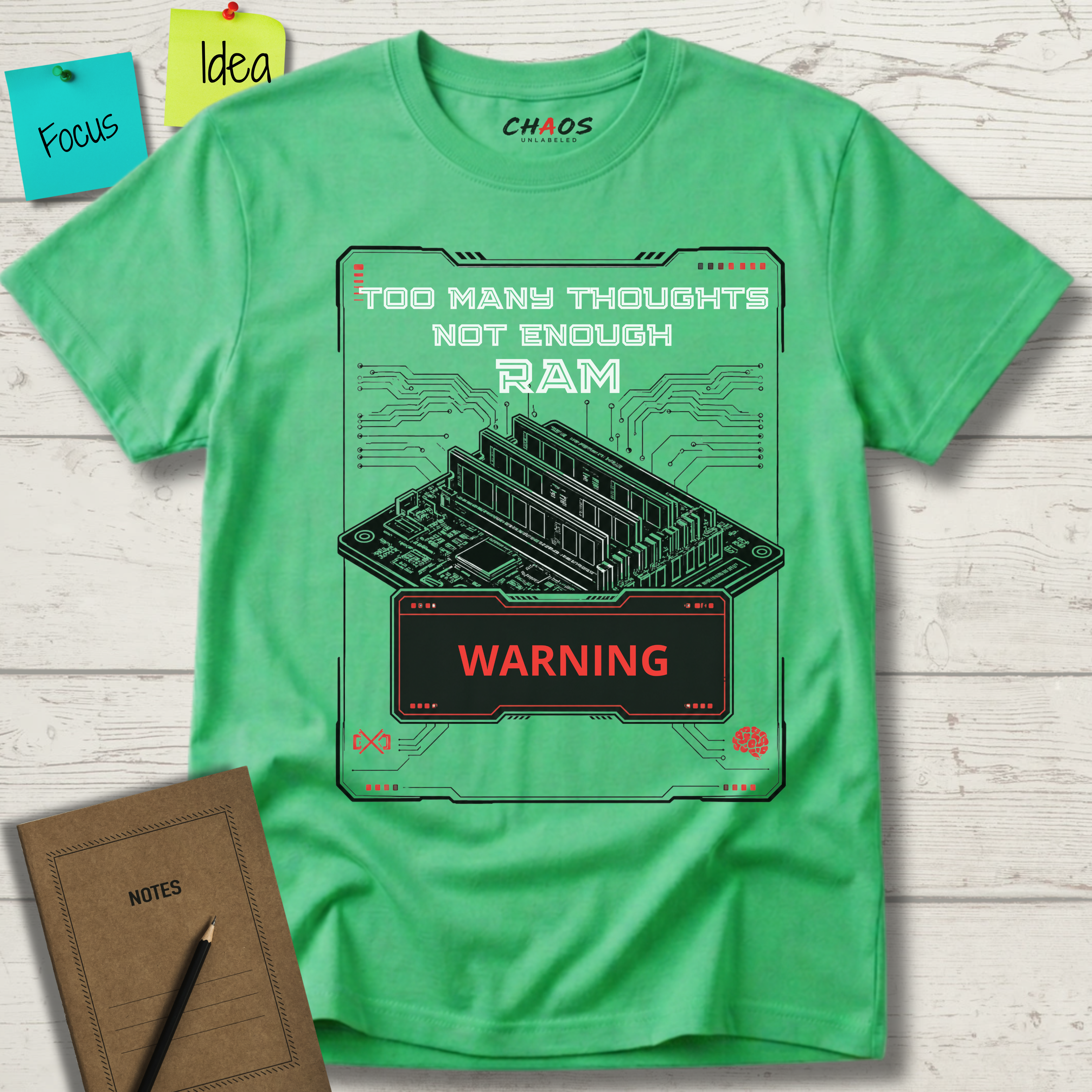 Too Many Thoughts Not Enough RAM T-Shirt