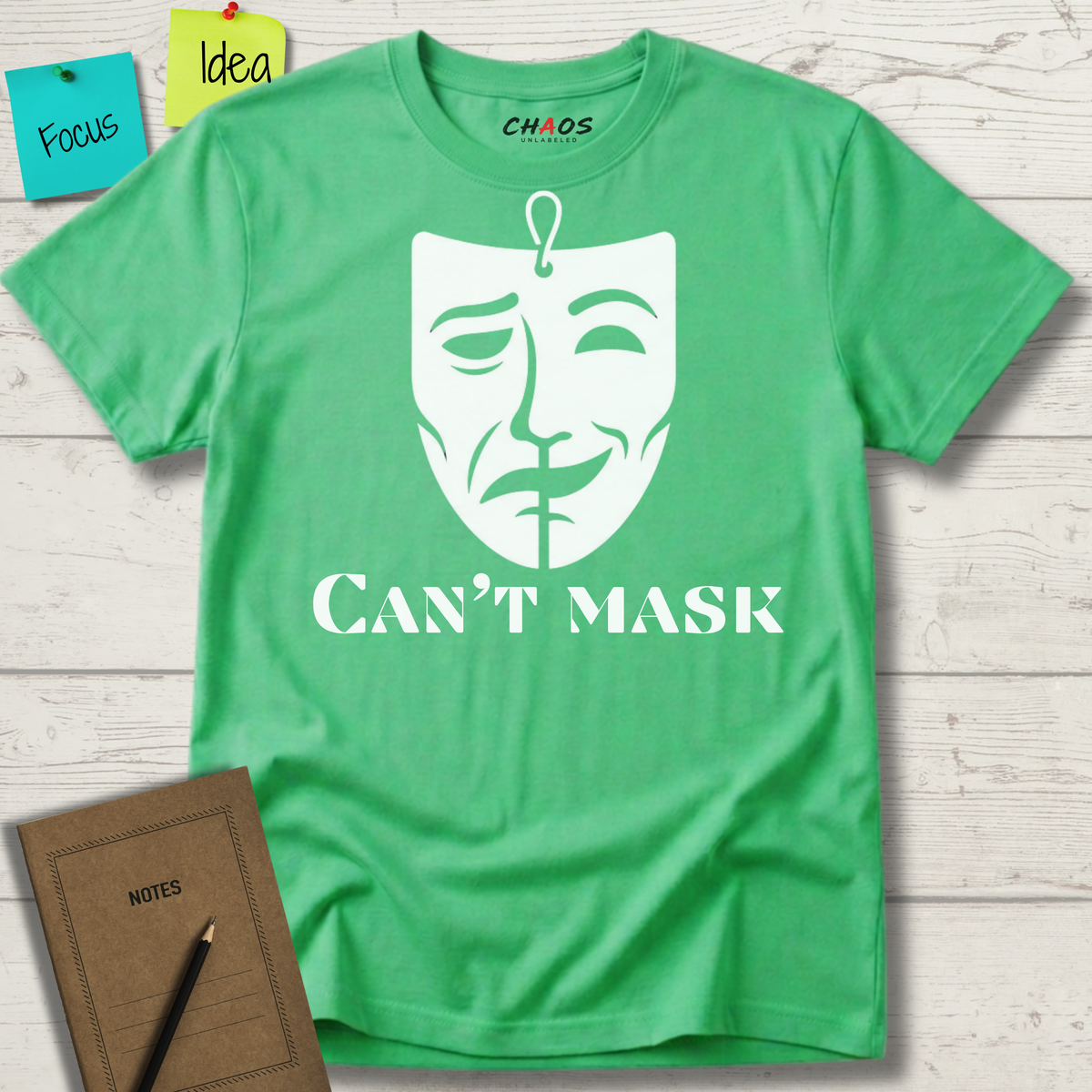 CAN'T MASK T-SHIRT