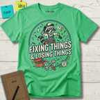 Fixing Things And Losing Things T-Shirt