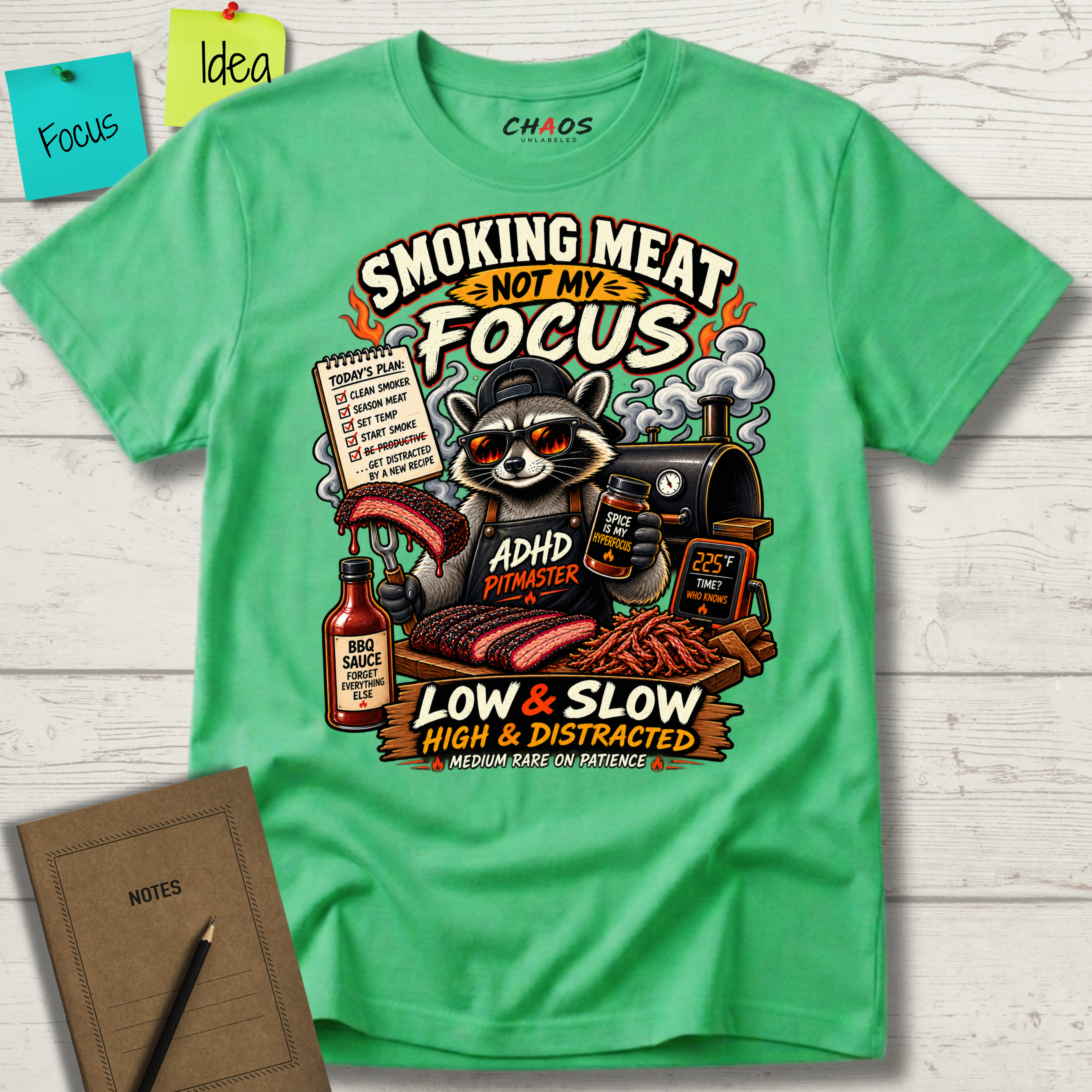 SMOKING MEAT NOT MY FOCUS T-SHIRT