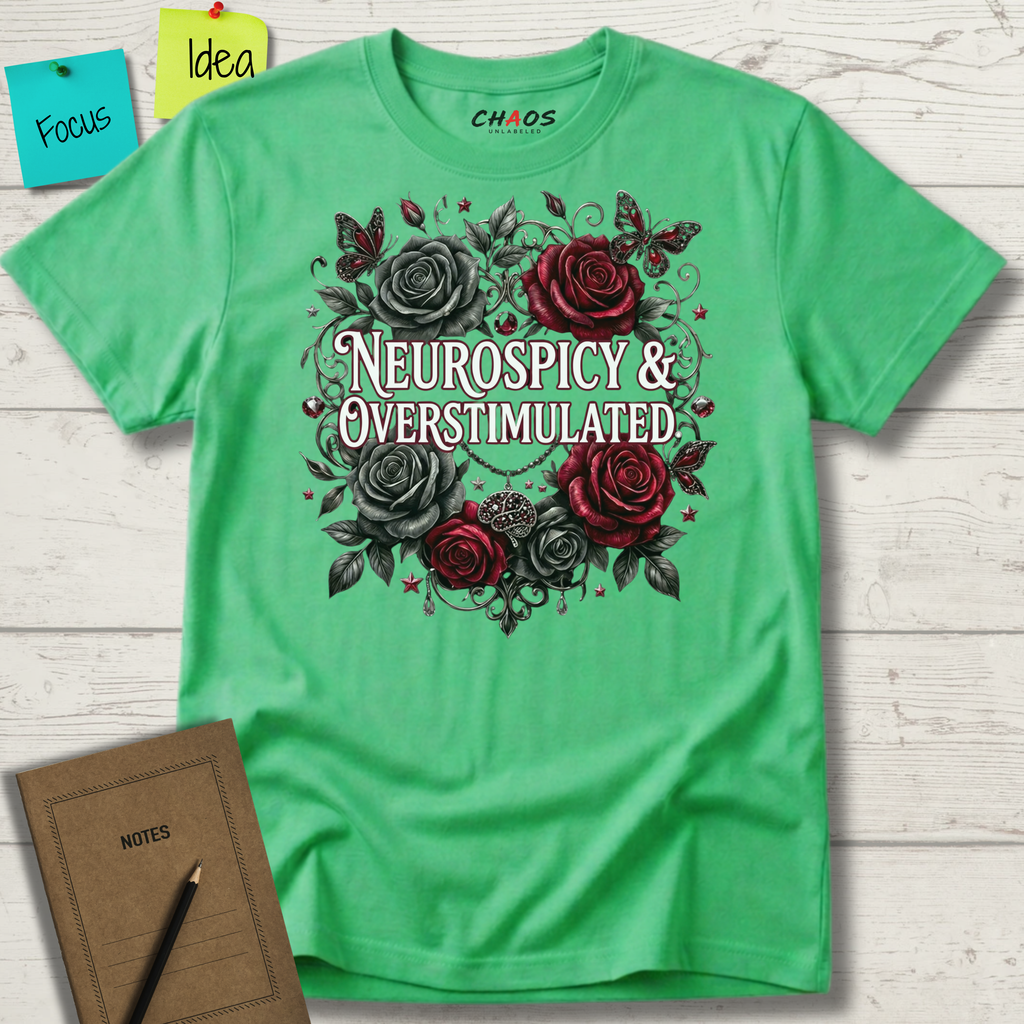 Neurospicy and Overstimulated T-Shirt