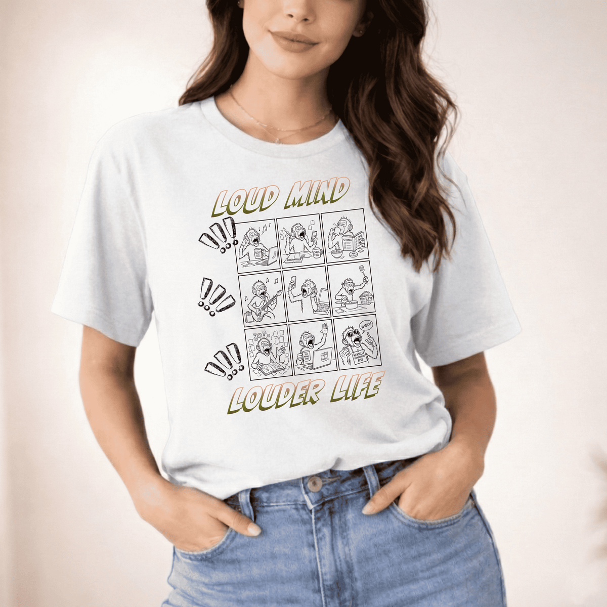 LOUD MIND LOUDER LIFE T-SHIRT