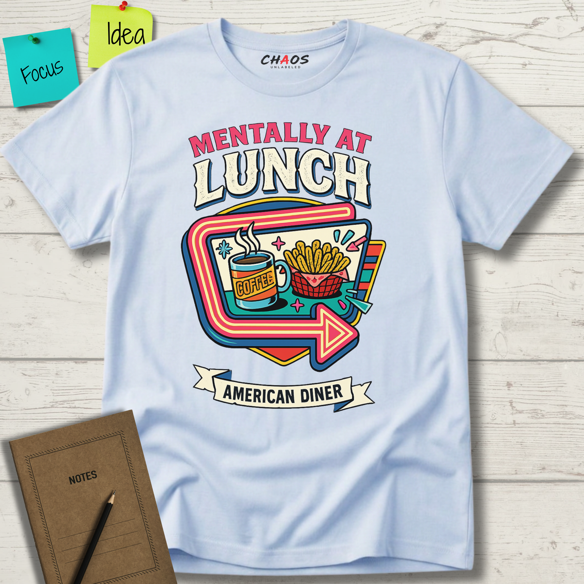Mentally At Lunch. American Diner T-Shirt