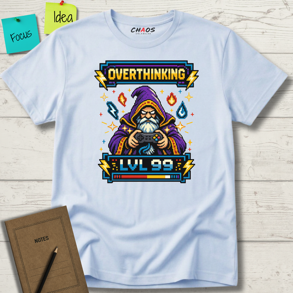 Overthinking lvl 99 T-Shirt