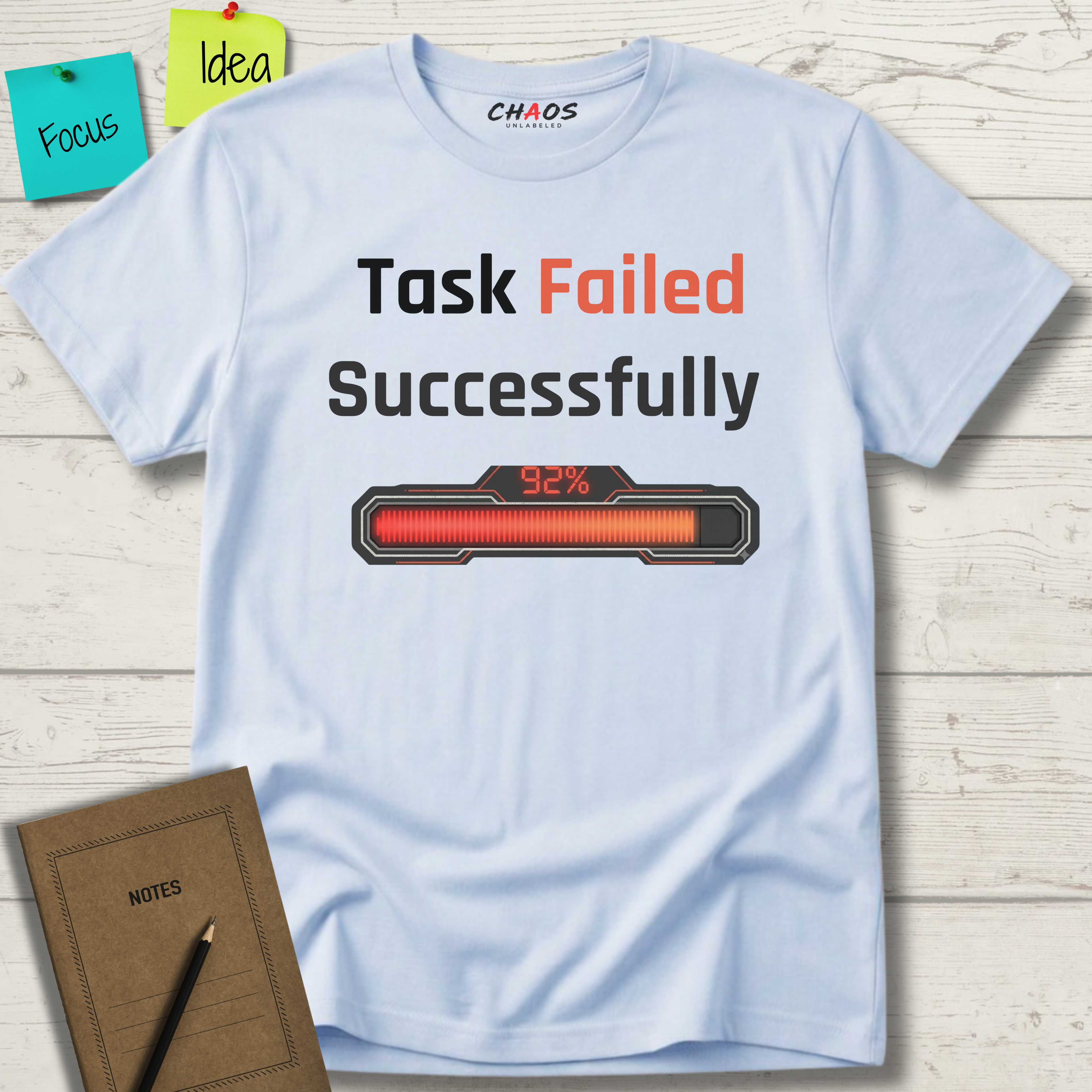 Task Failed Succesfully T-Shirt