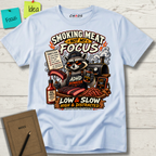 SMOKING MEAT NOT MY FOCUS T-SHIRT