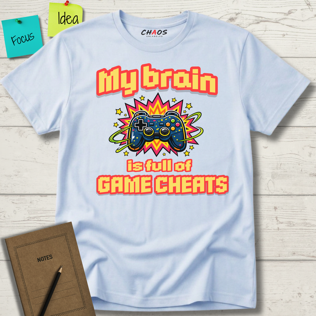 My Brain Is Full Of Game Cheats T-Shirt
