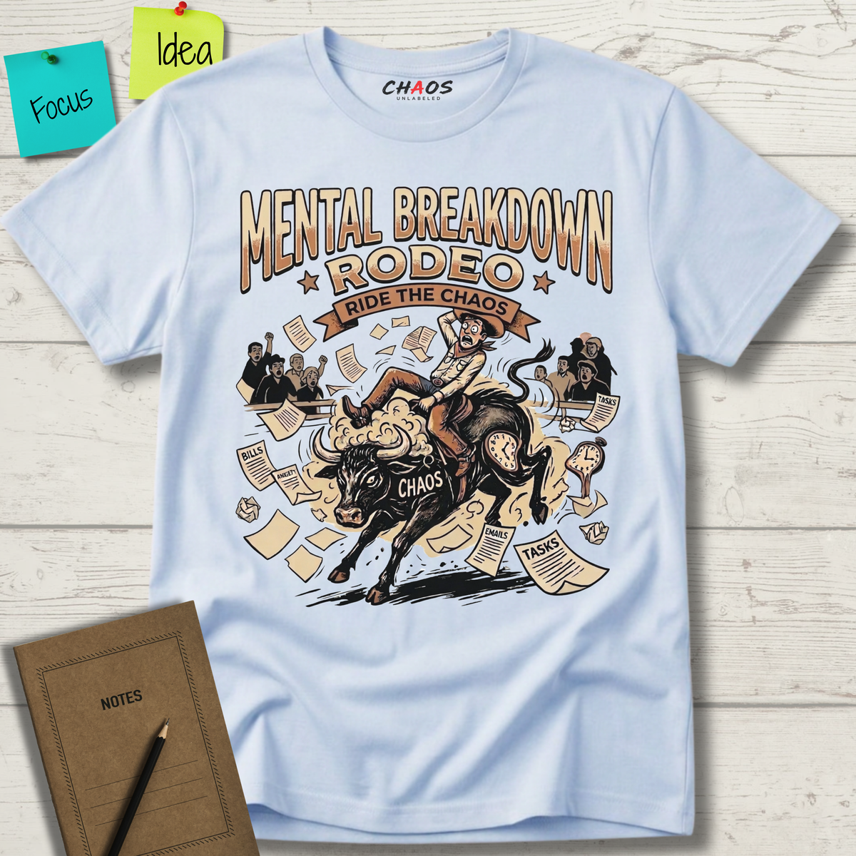 Mental Breakdown Rodeo. Ride the Chaos T-Shirt