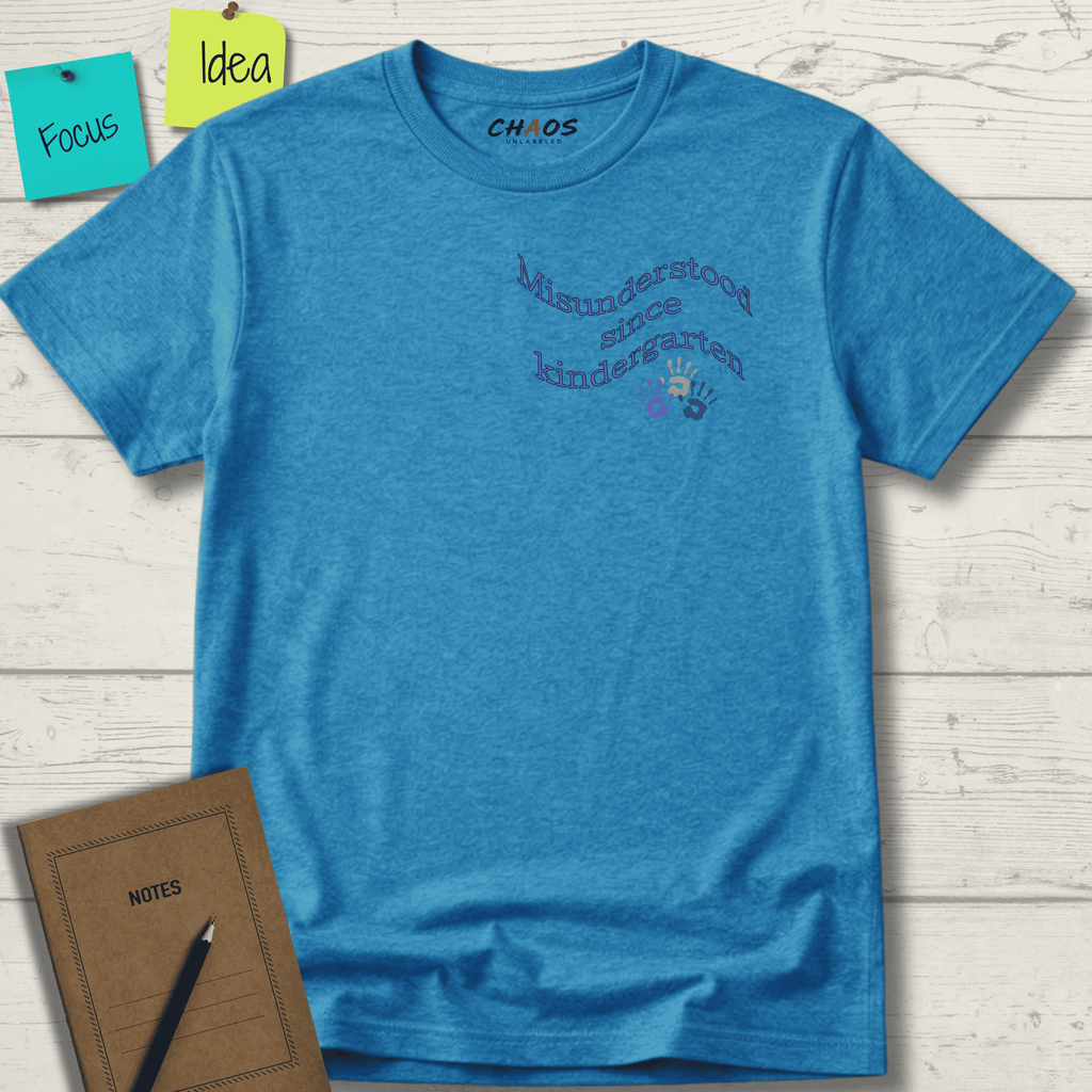 MISUNDERSTOOD SINCE KINDERGARTEN T-SHIRT