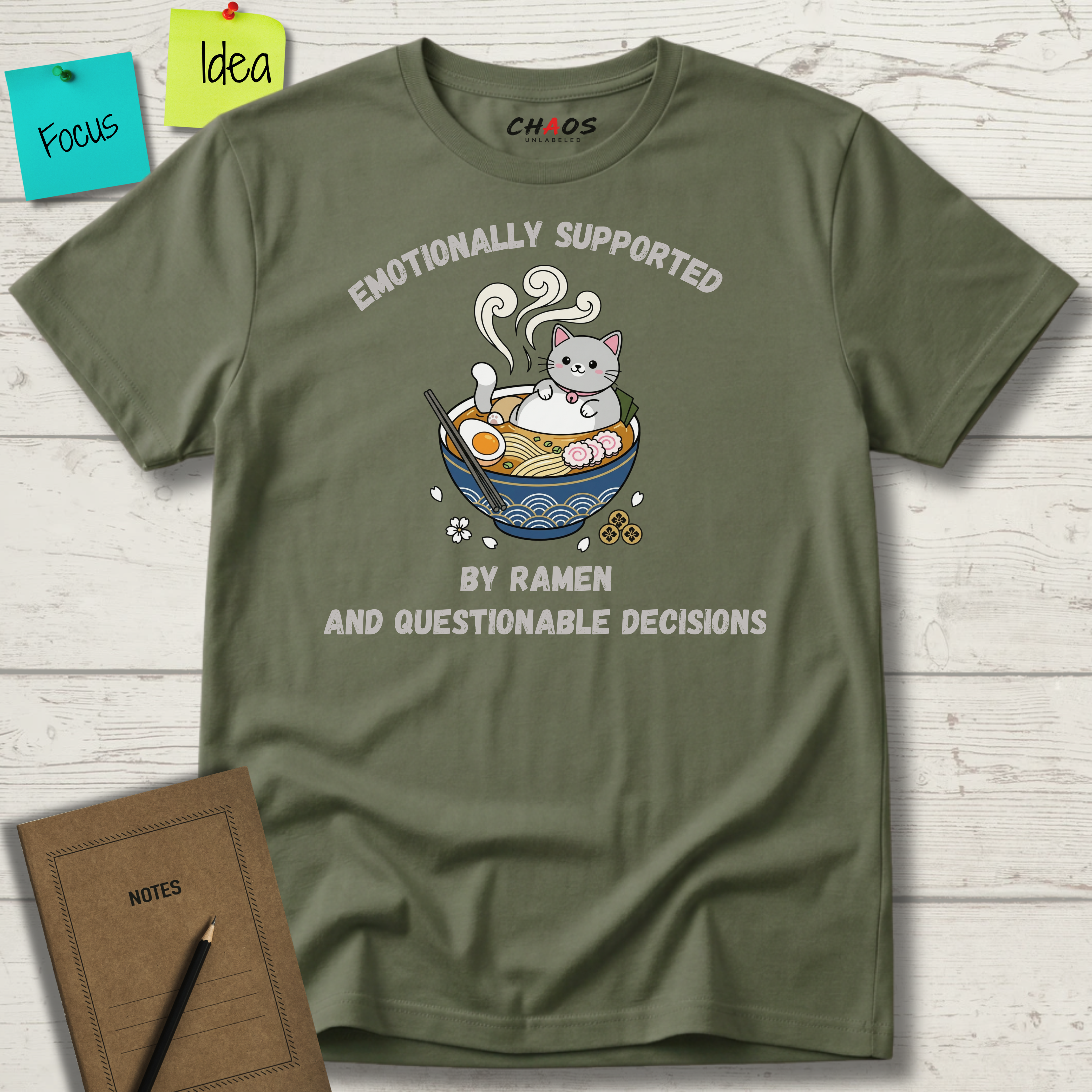Emotionally Supported By Ramen And Questionable Decisions T-Shirt