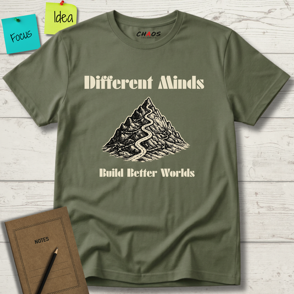 Different Minds Build Better Worlds T-Shirt