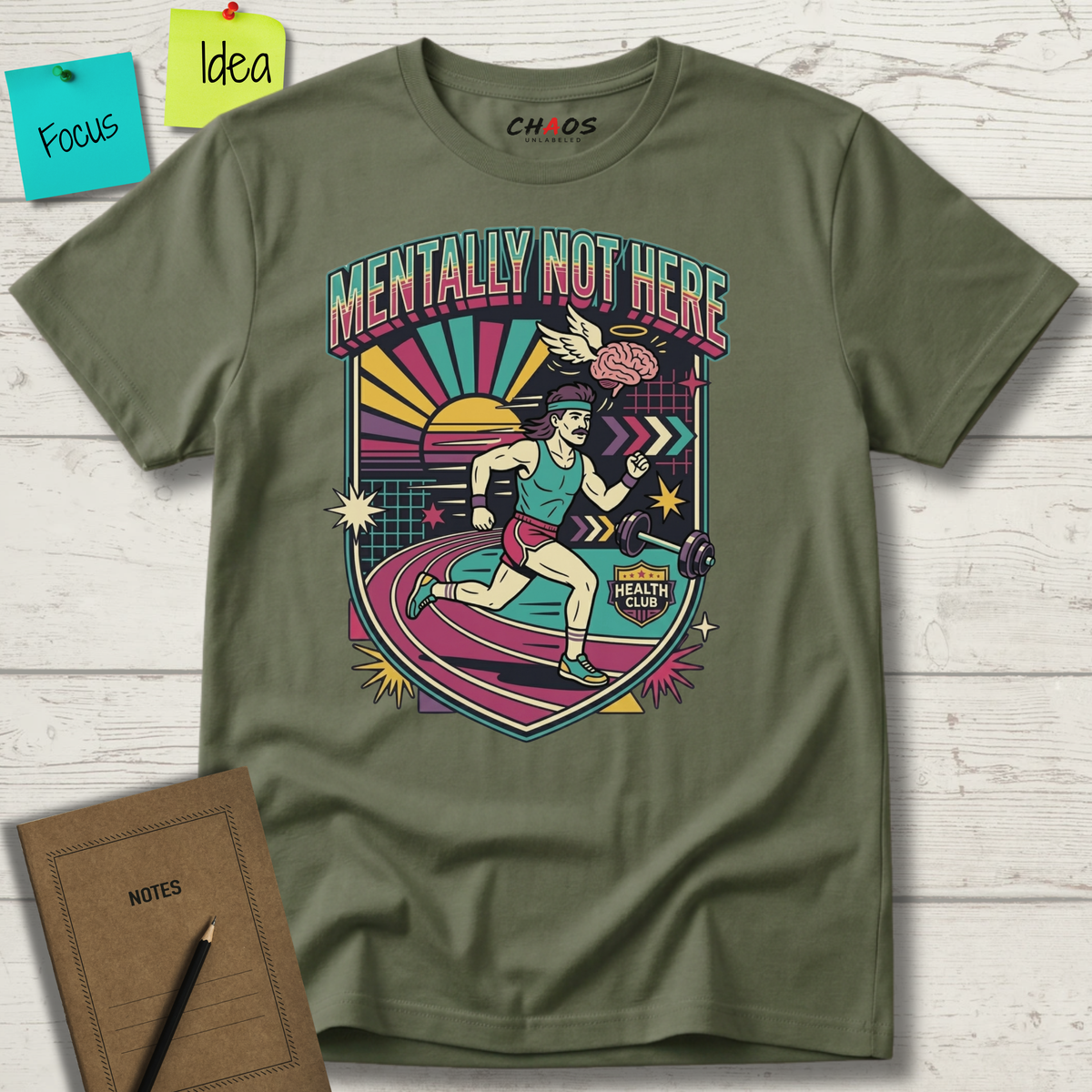 Mentally Not Here T-Shirt