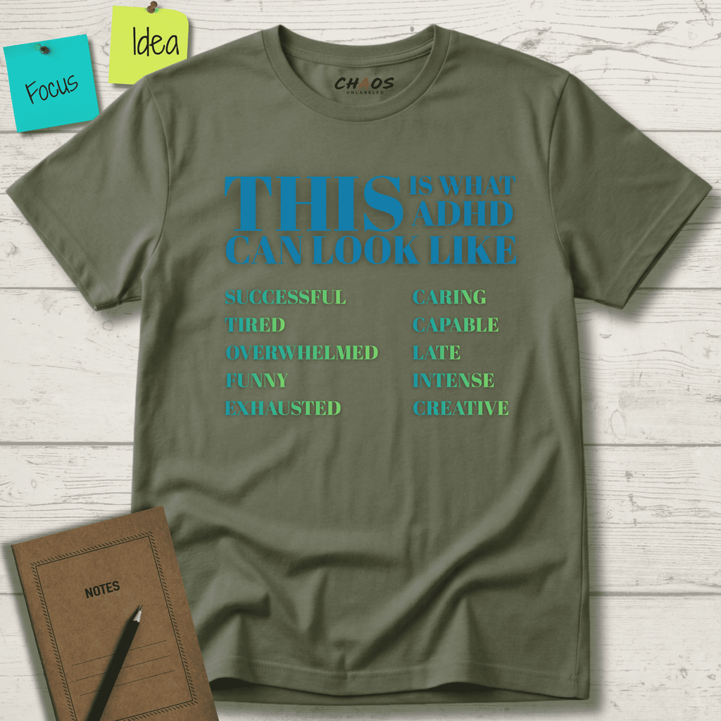 THIS IS WHAT ADHD CAN LOOK LIKE T-SHIRT
