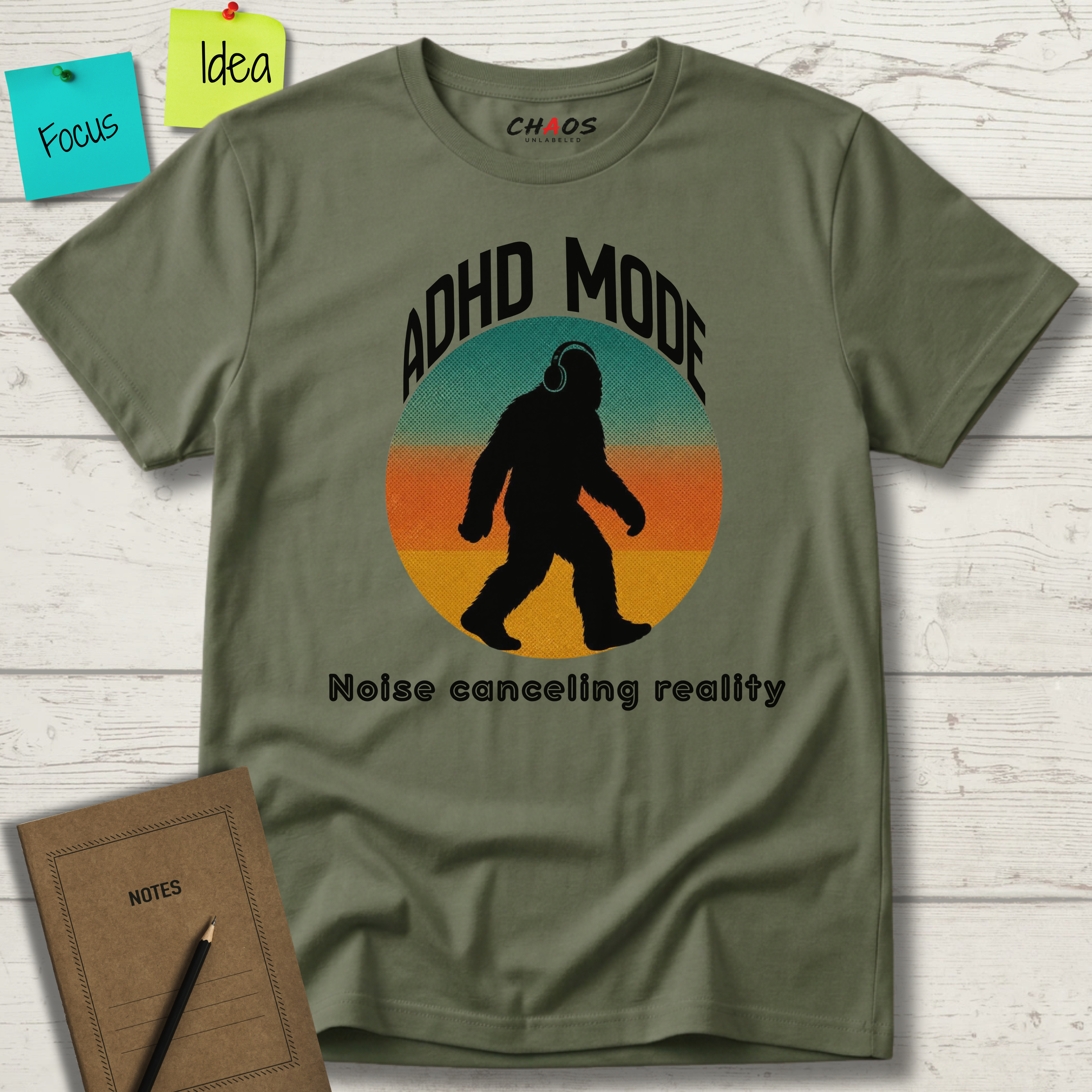 ADHD MODE: NOISE-CANCELING REALITY BIGFOOT T-SHIRT