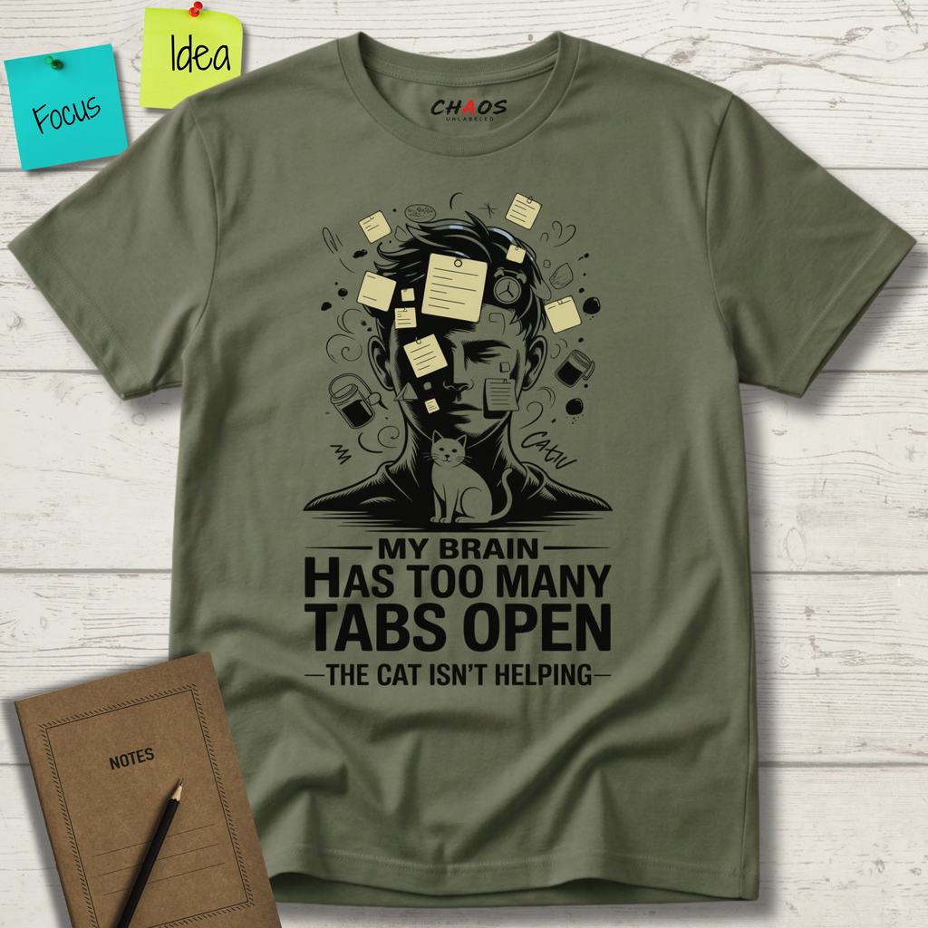My Brain Has Too Many Tabs Open T-Shirt