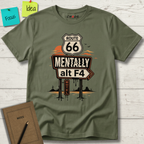 MENTALY ALT F4 ROUTE 66 T-SHIRT