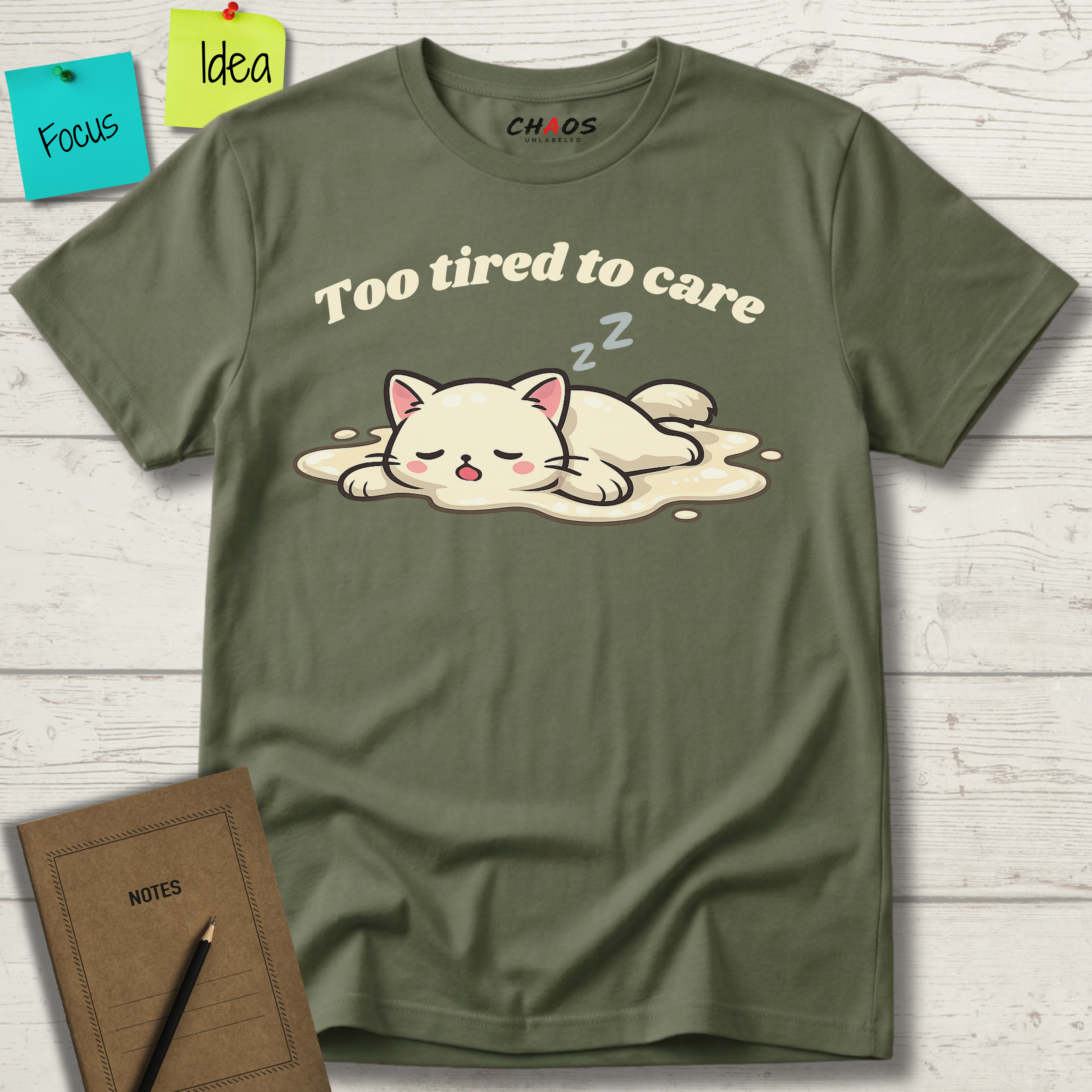Too Tired To Care T-Shirt