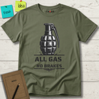 ALL GAS NO BRAKES T-SHIRT