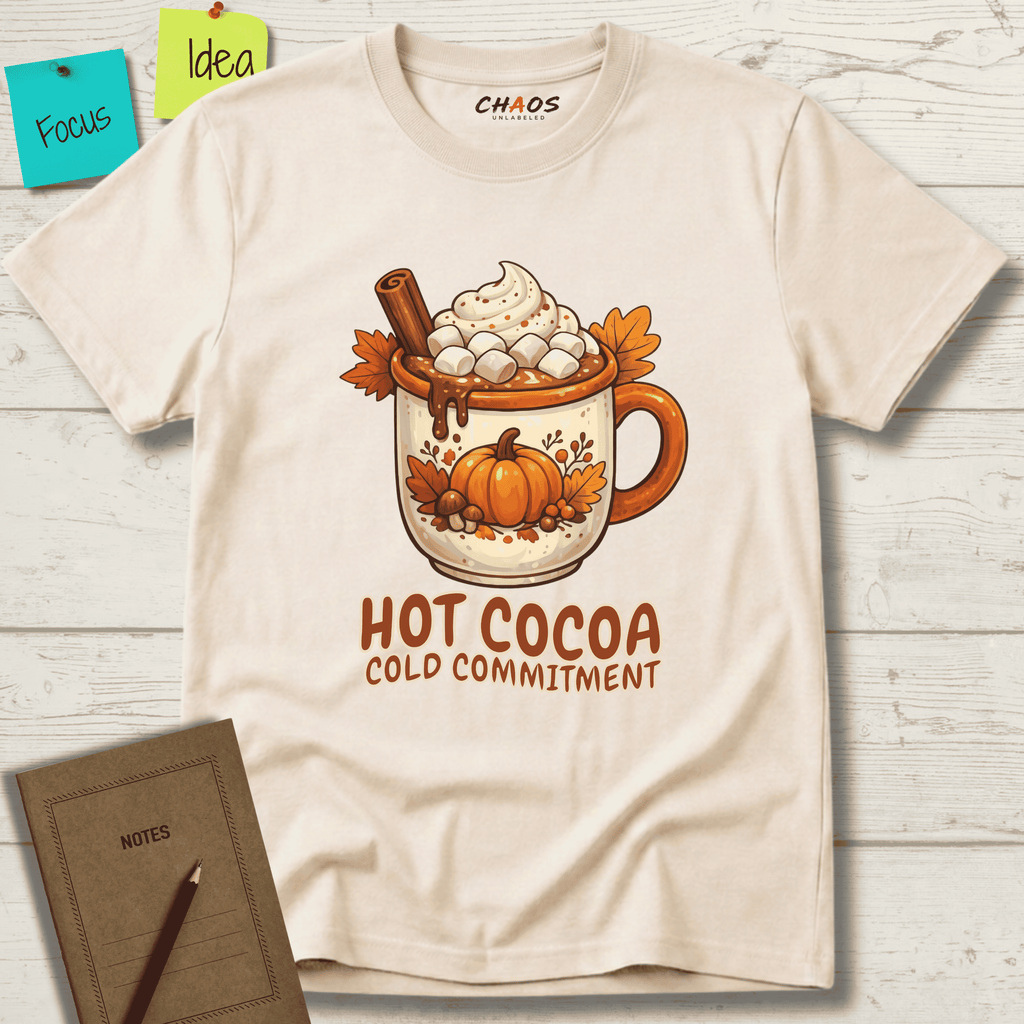 HOT COCOA COLD COMMITMENT T-SHIRT