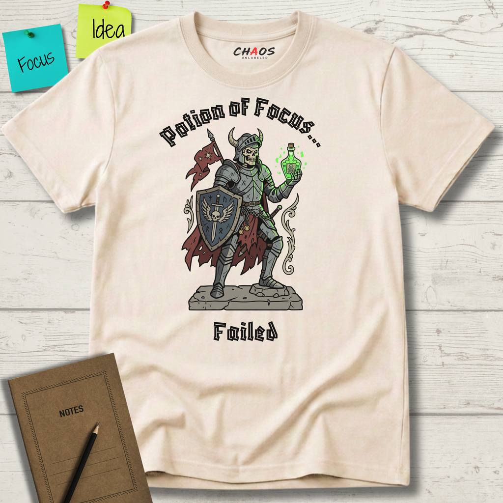 Potion of Focus. Failed T-Shirt