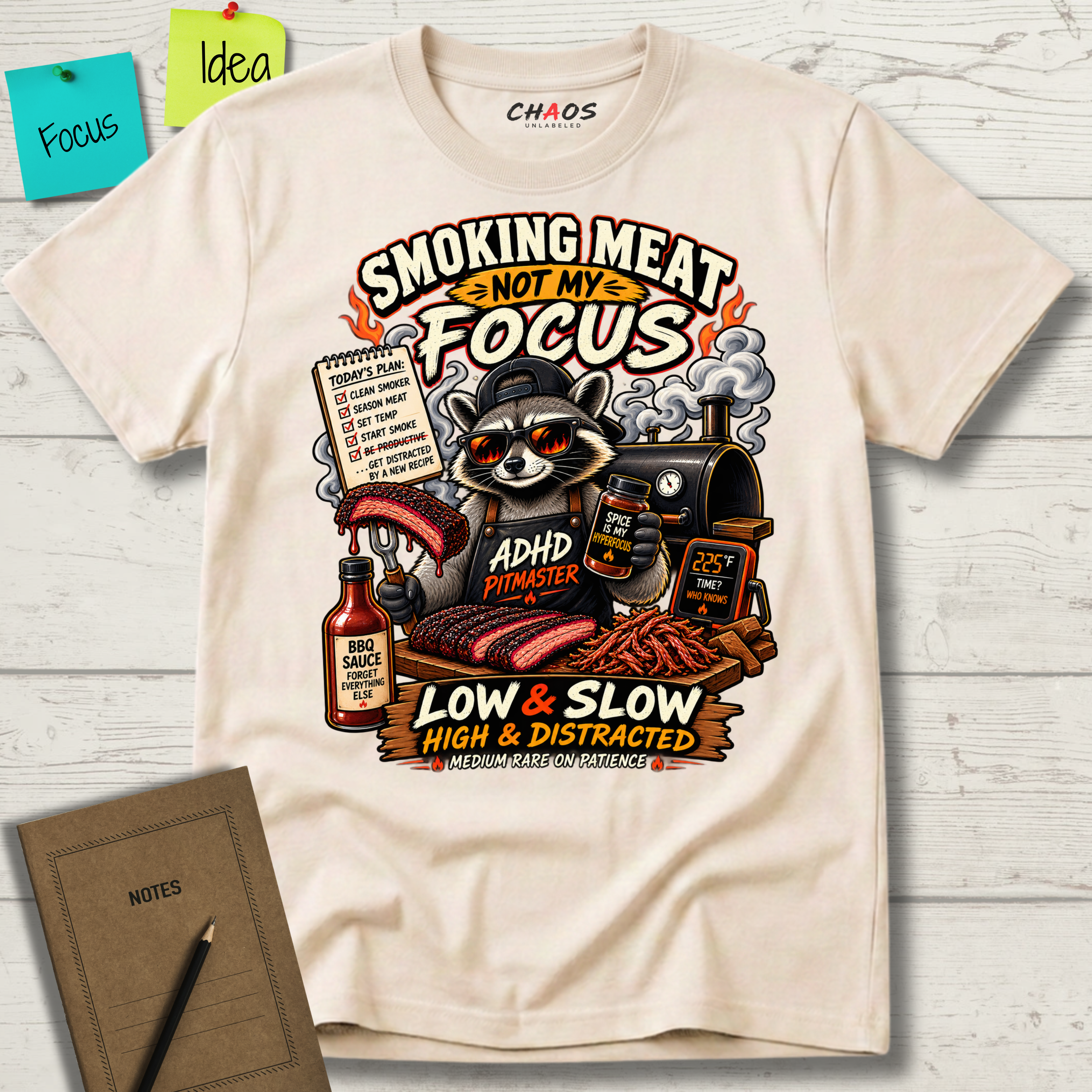 SMOKING MEAT NOT MY FOCUS T-SHIRT