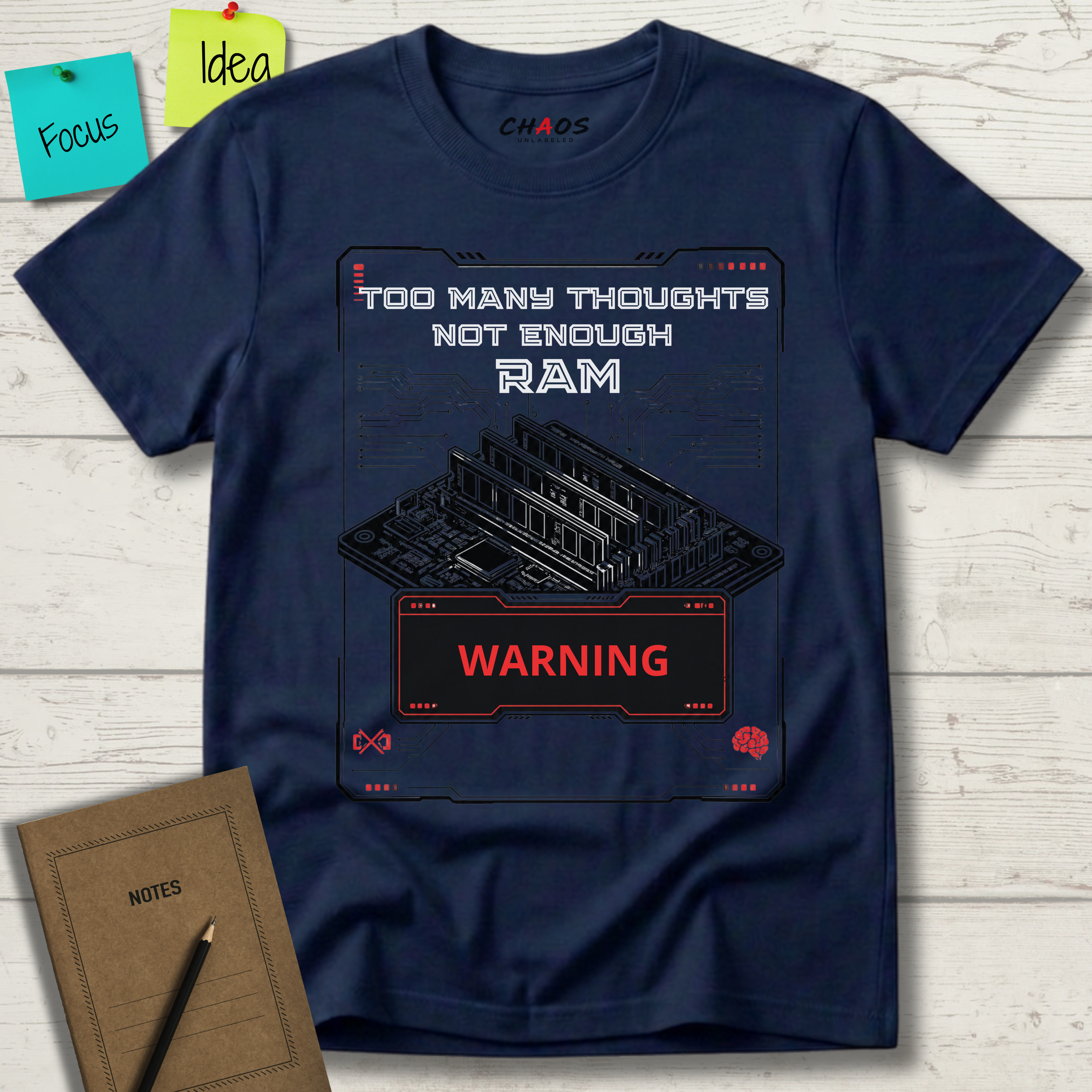 Too Many Thoughts Not Enough RAM T-Shirt