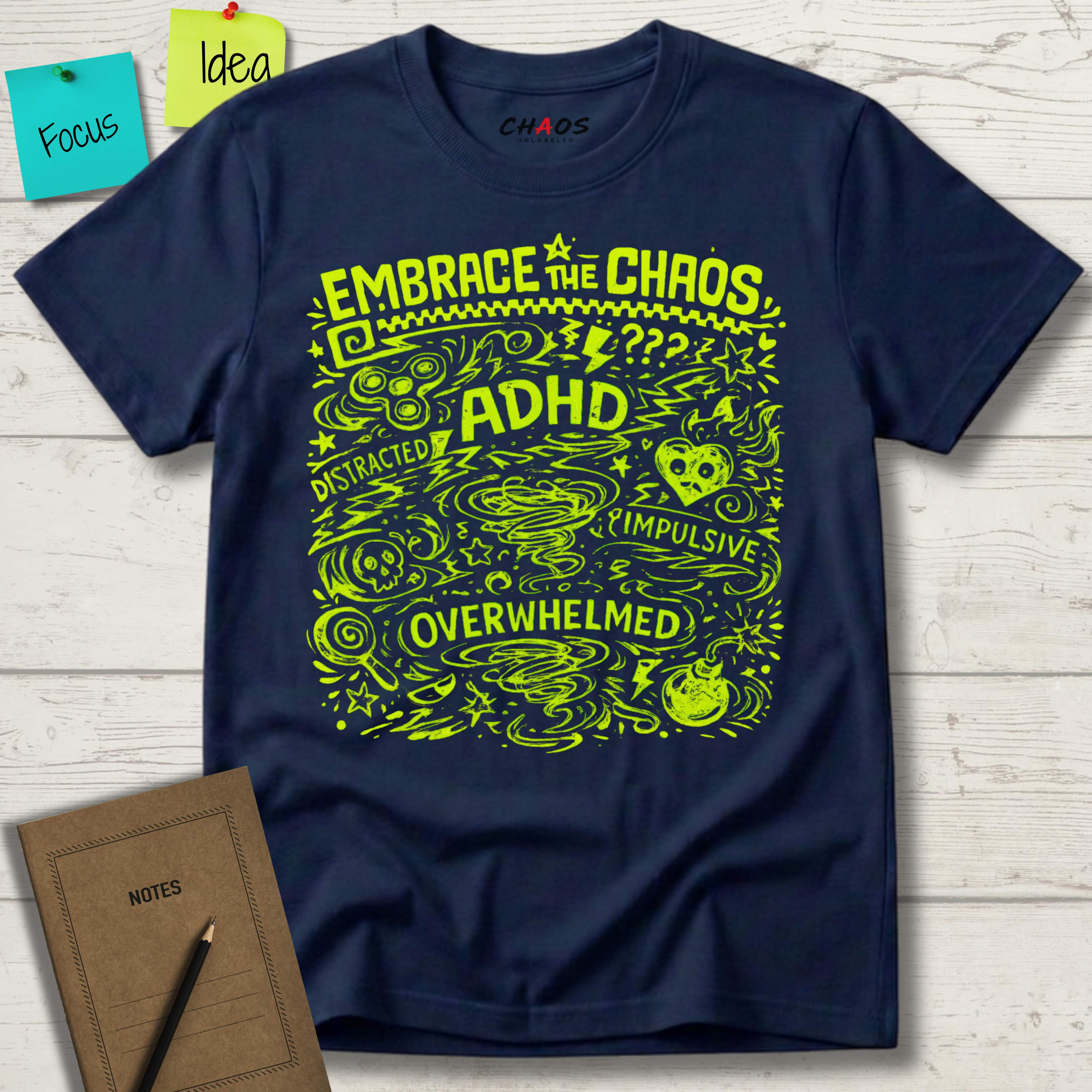 EMBRACE THE CHAOS T-SHIRT