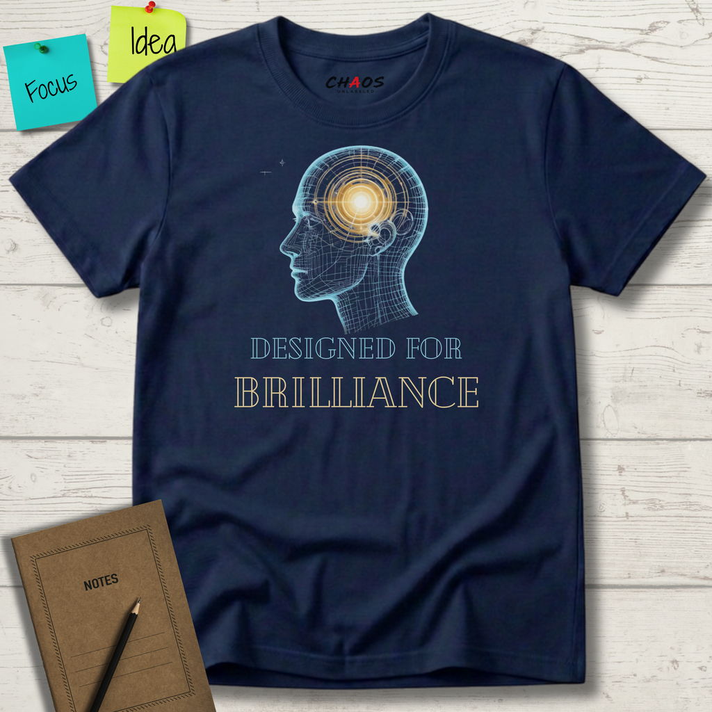 Designed For Brilliance T-Shirt