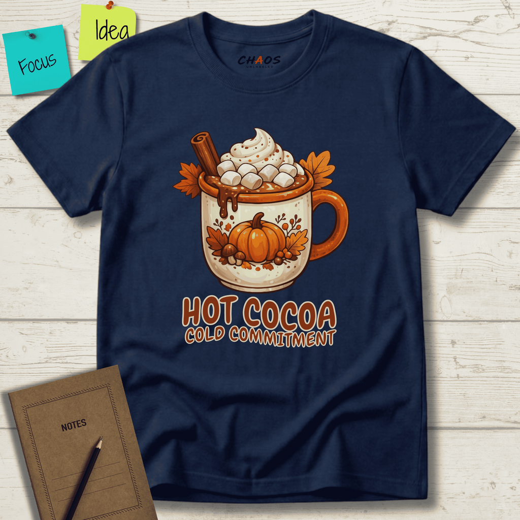 HOT COCOA COLD COMMITMENT T-SHIRT
