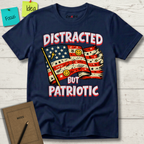 Distracted But Patriotic T-Shirt