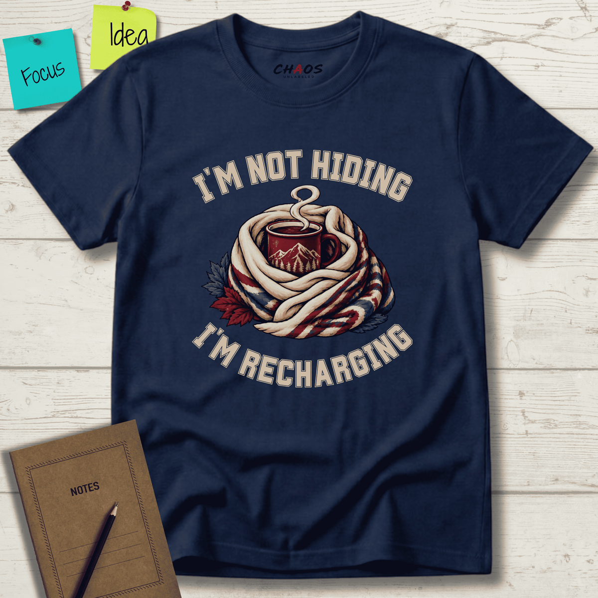 I'M NOT HIDING I'M RECHARGING T-SHIRT