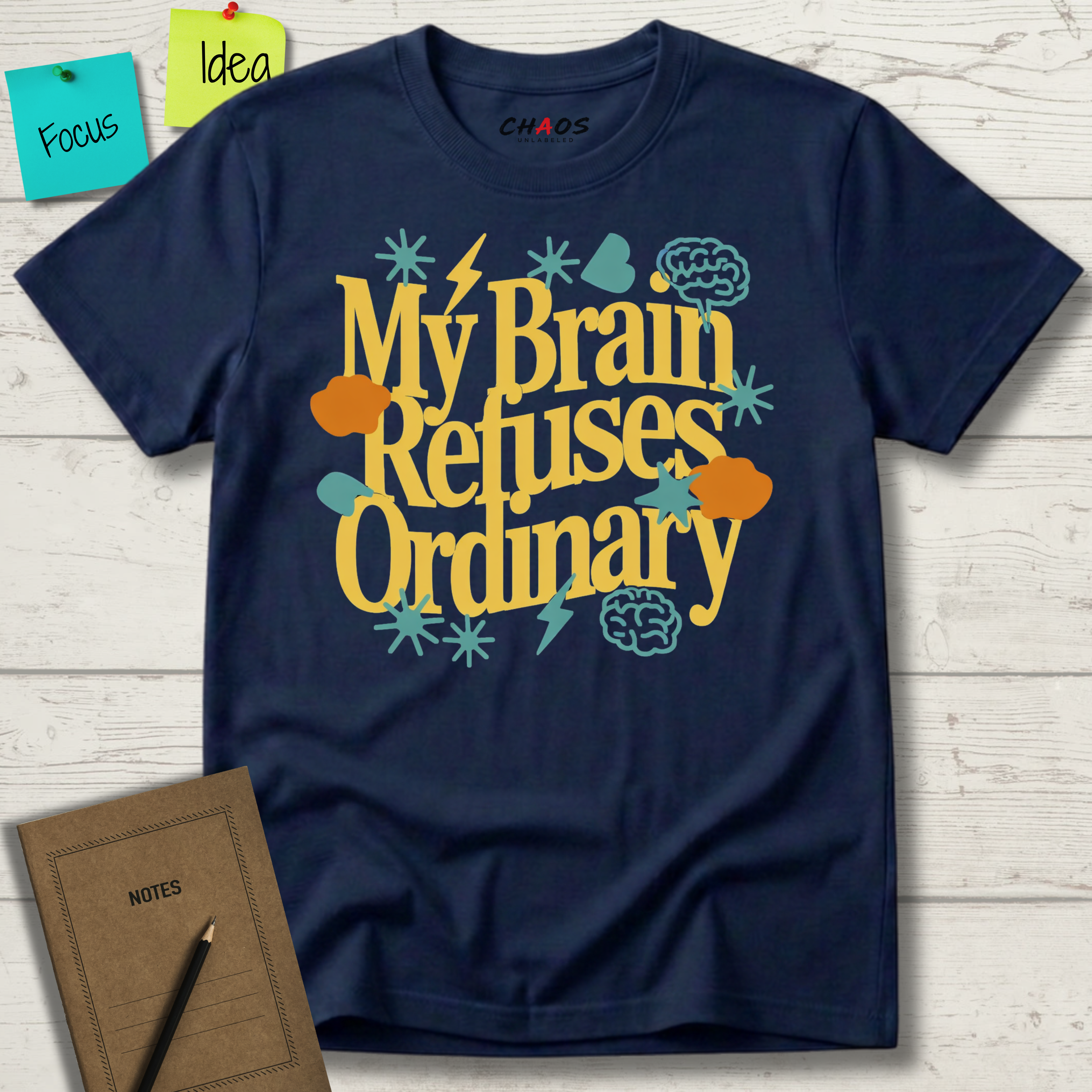 My Brain Refuses Ordinary T-Shirt