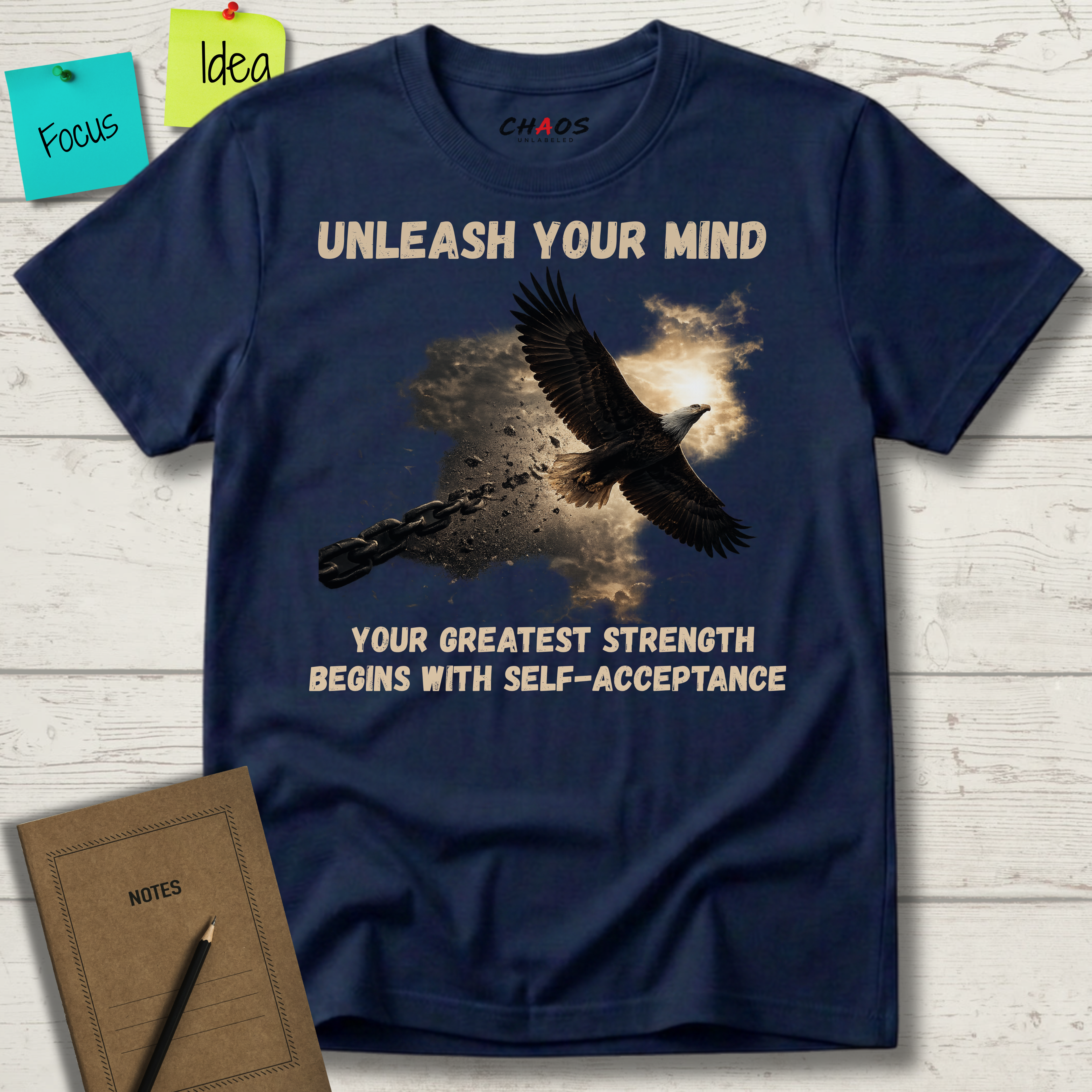 UNLEASH YOUR MIND. Your Greatest Strength Begins With Self-Acceptance T-Shirt