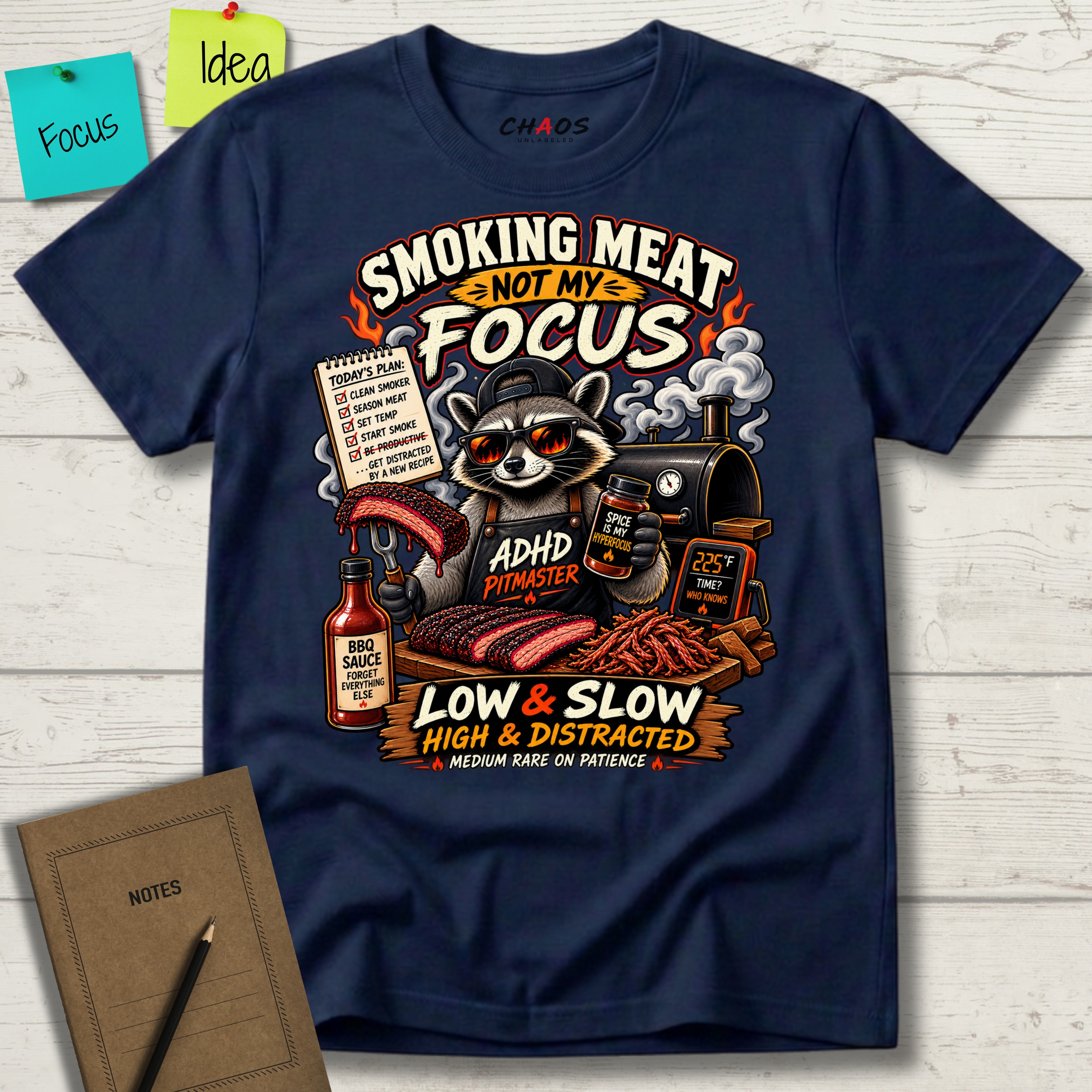 SMOKING MEAT NOT MY FOCUS T-SHIRT