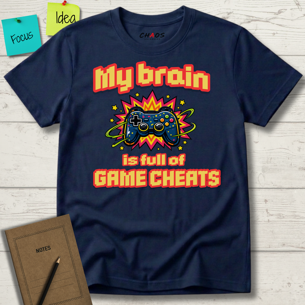 My Brain Is Full Of Game Cheats T-Shirt