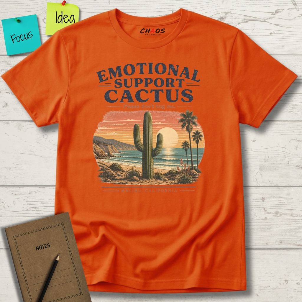 EMOTIONAL SUPPORT CACTUS PLEASE DON'T HUG ME MALIBU CALIFORNIA T-SHIRT