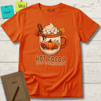 HOT COCOA COLD COMMITMENT T-SHIRT