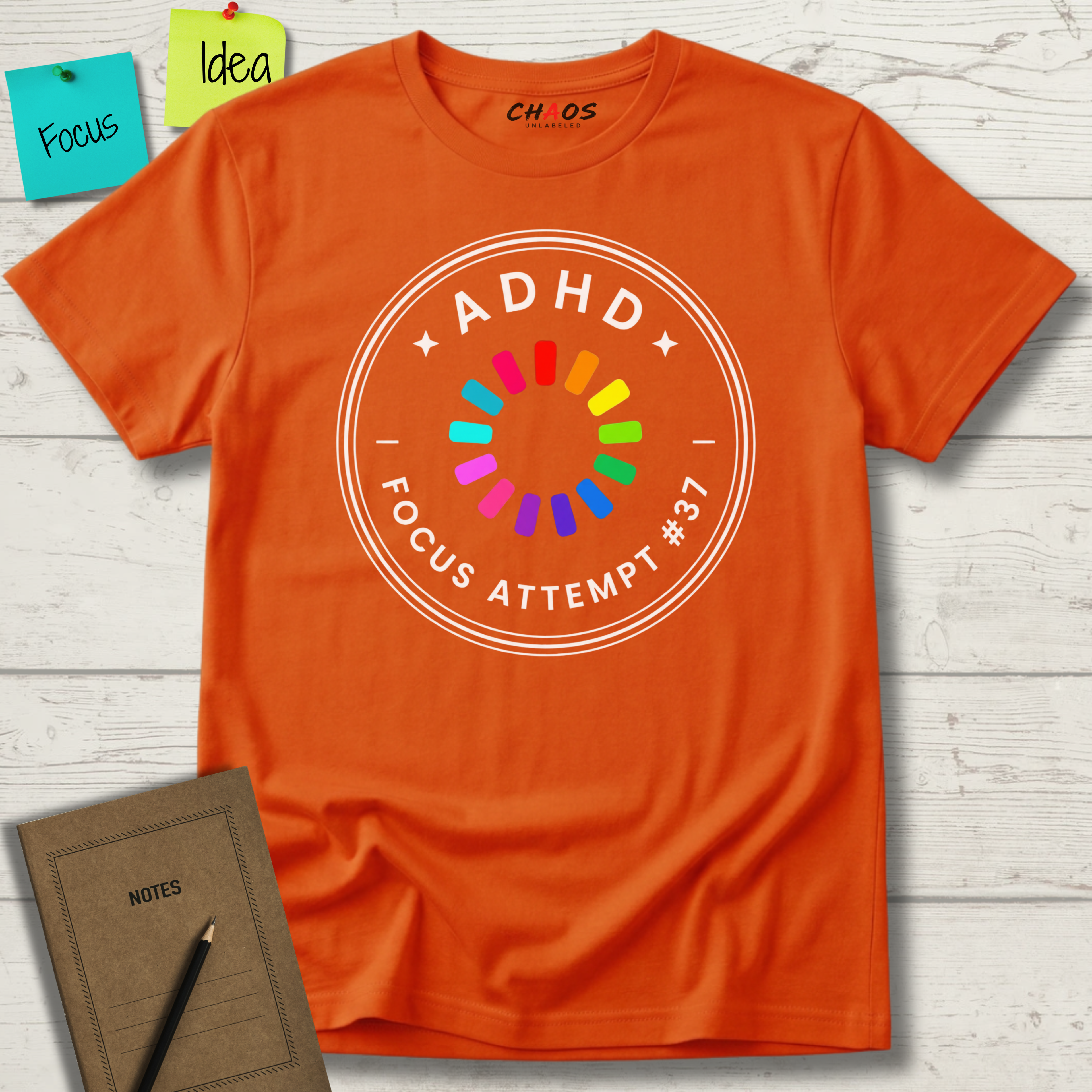ADHD FOCUS ATTEMPT # 37 T-SHIRT