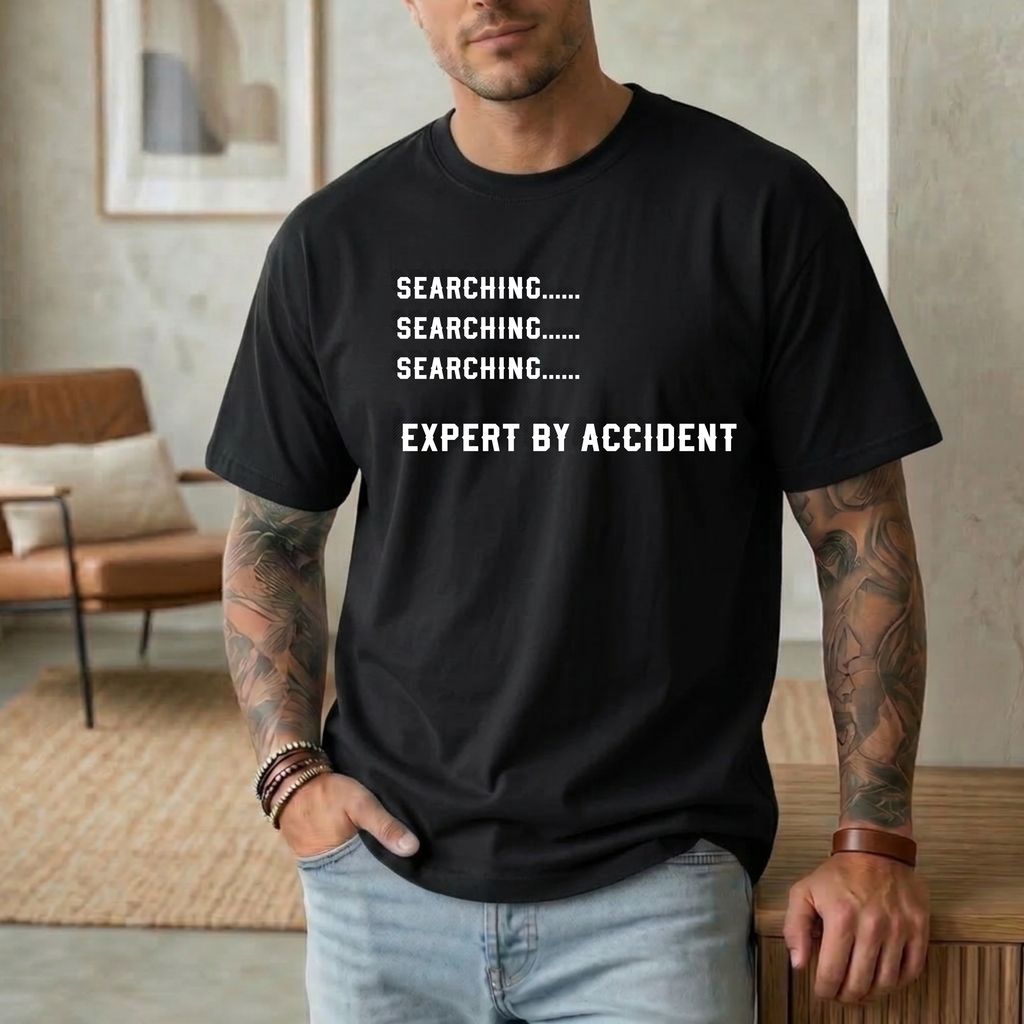 Searching....... Expert by Accident T-Shirt