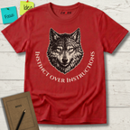 Instinct Over Instructions T-Shirt