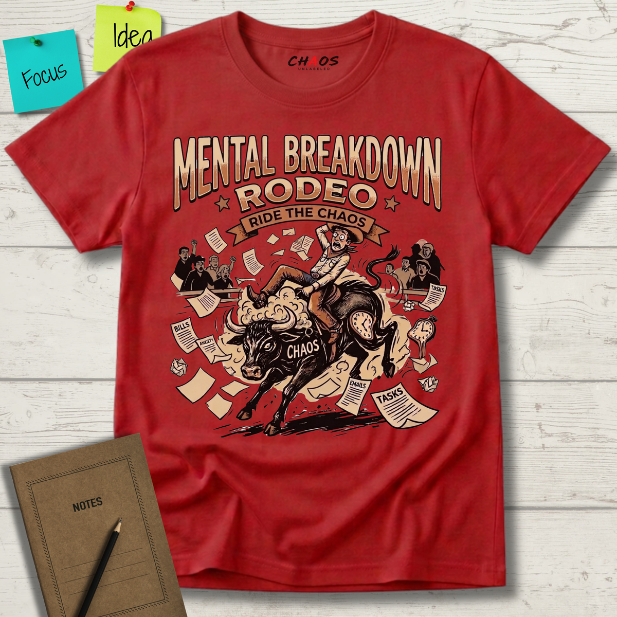 Mental Breakdown Rodeo. Ride the Chaos T-Shirt
