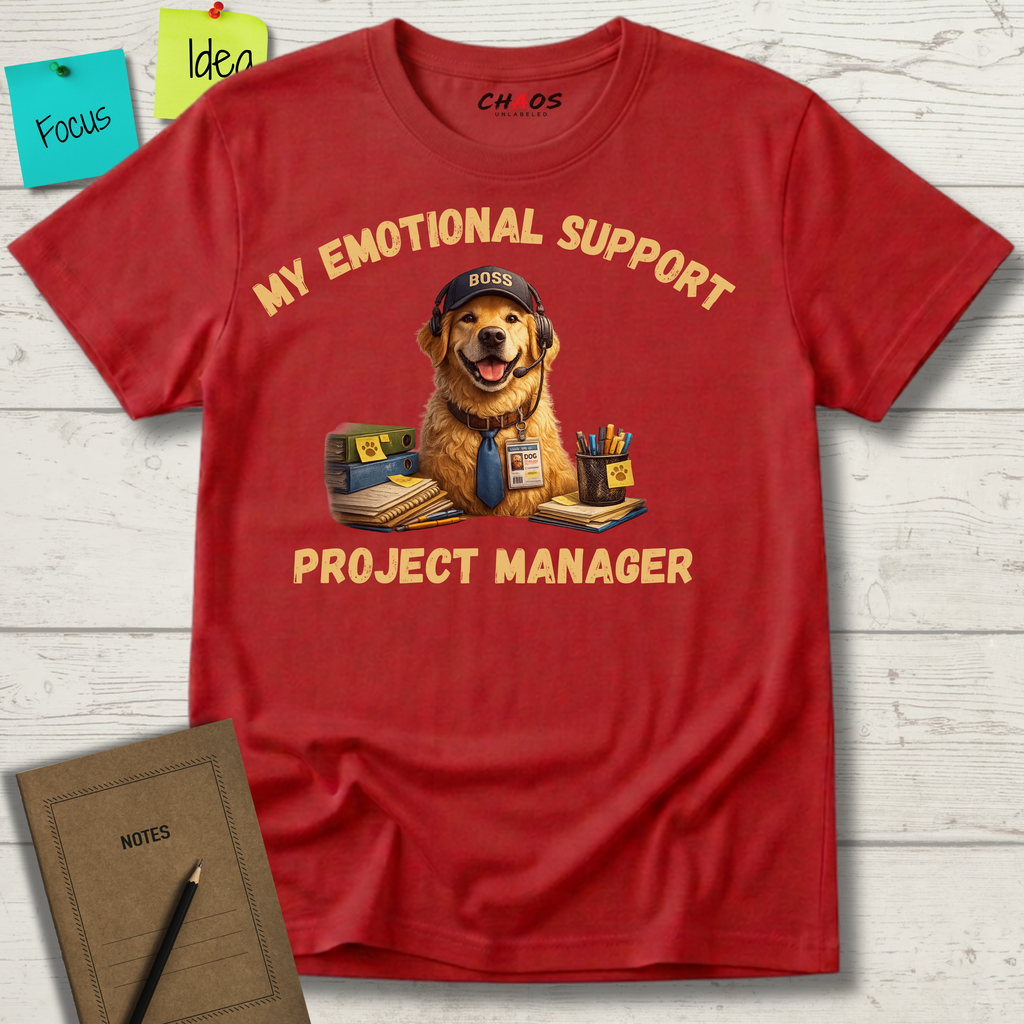 My Emotional Support Project Manager T-Shirt
