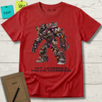 MY HOBBIES HAVE HOBBIES T-SHIRT
