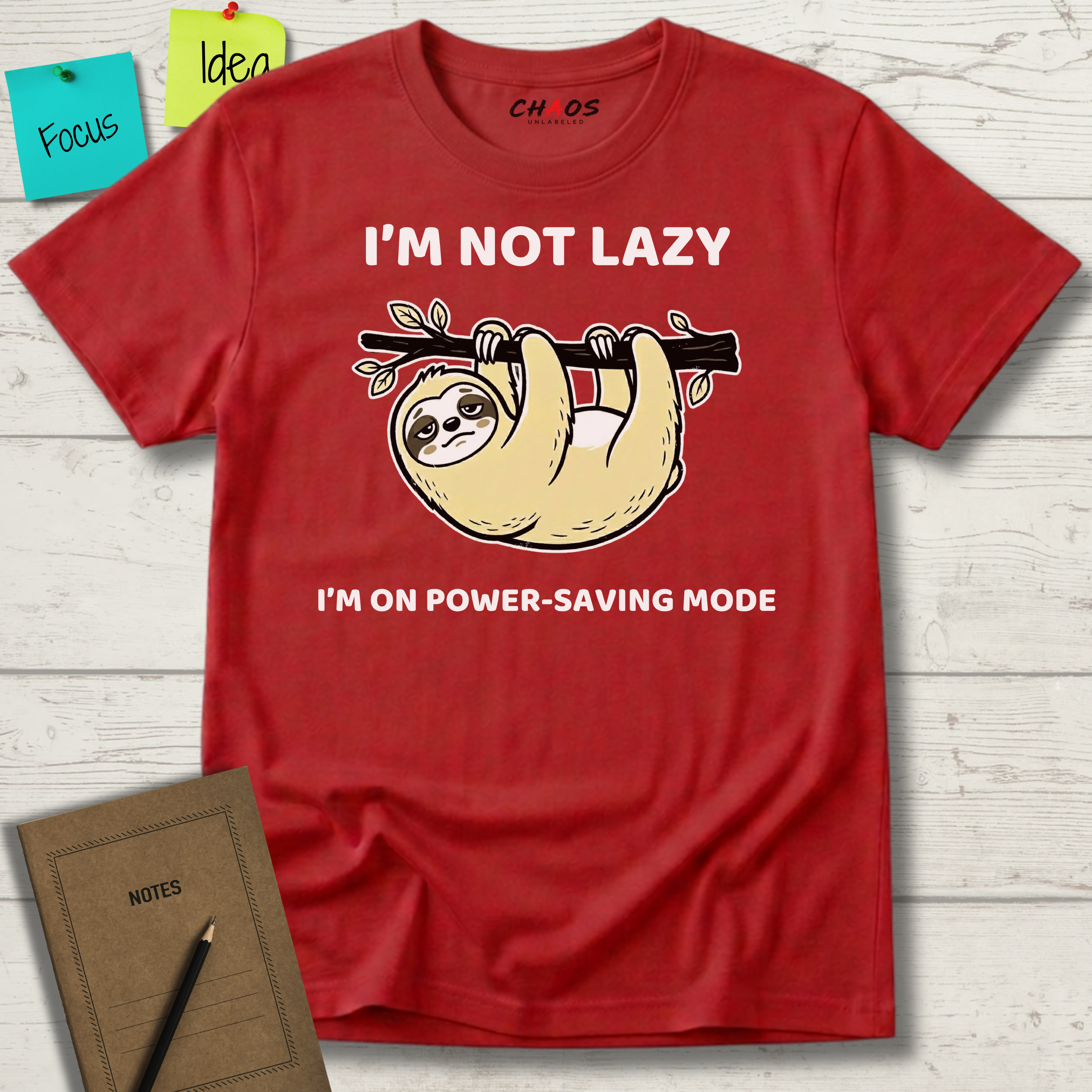 I’m Not Lazy. I'm On Power Saving Mode T-Shirt