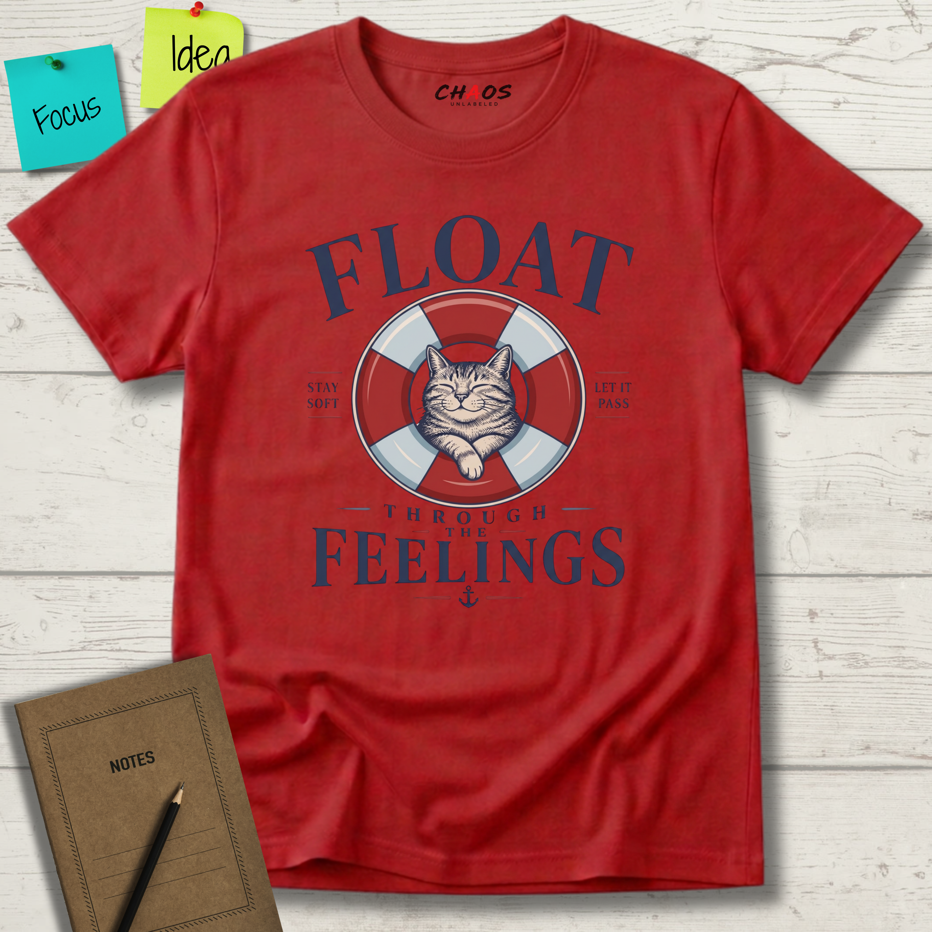 FLOATH THROUGH THE FEELINGS STAY SOFT LET IS PASS T-SHIRT